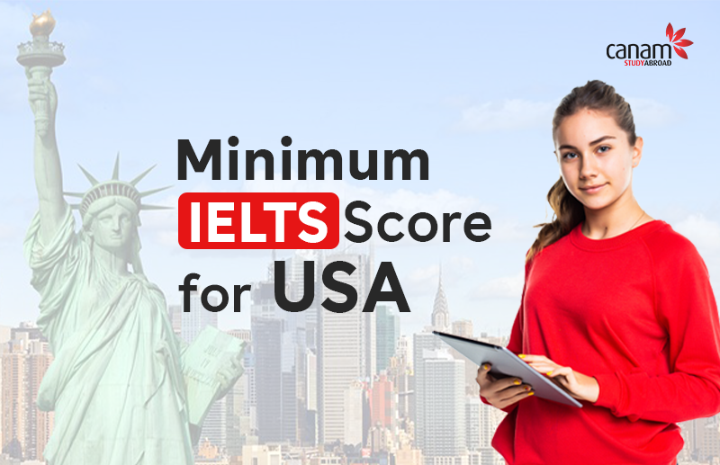 Minimum IELTS Score for USA