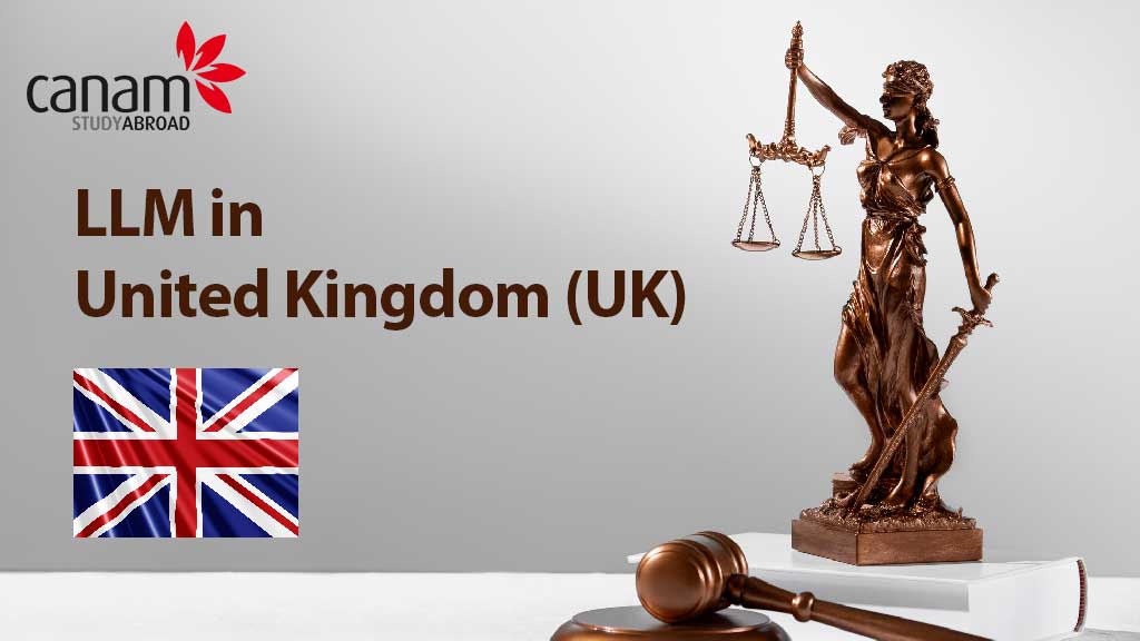 LLM in United Kingdom (UK): Top Universities, Eligibility, Courses, Scholarships, Jobs for Indian Students