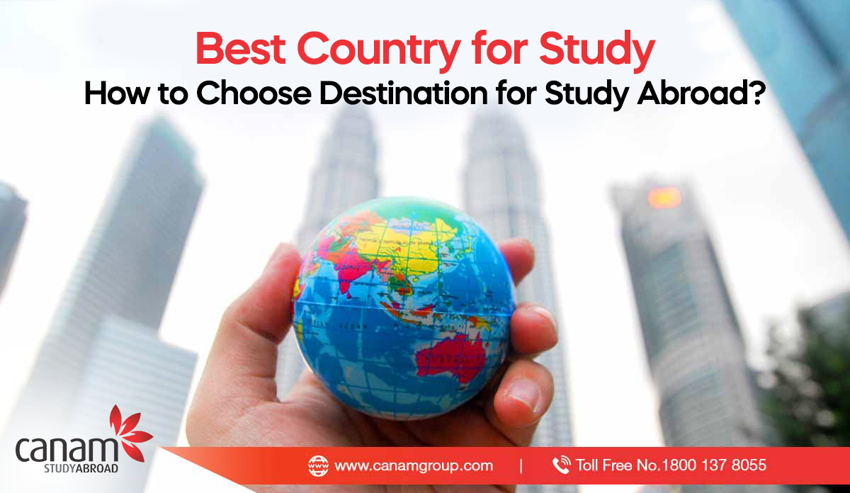 Best Country for Study: How to Choose Destination for Study Abroad?