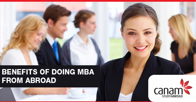 Benefits Of Doing MBA From Abroad