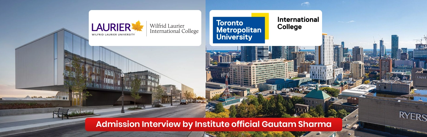 University Visits - WLIC & TMUIC( Navitas Canada )