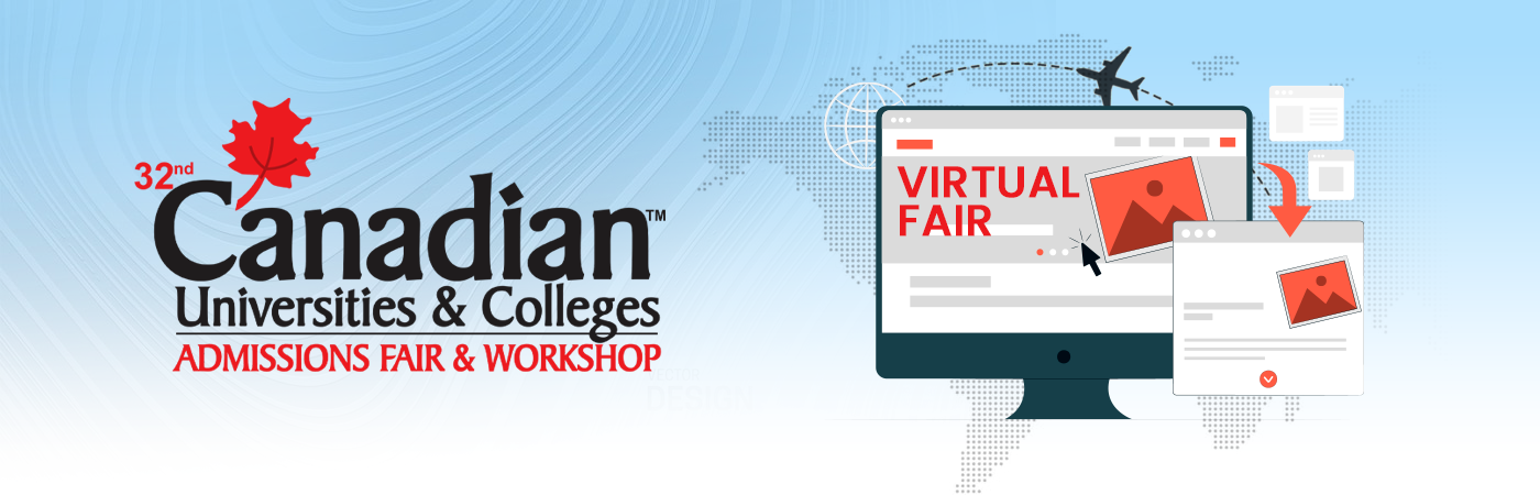 Canadian Universities & Colleges Admissions Fair & Workshop - Online