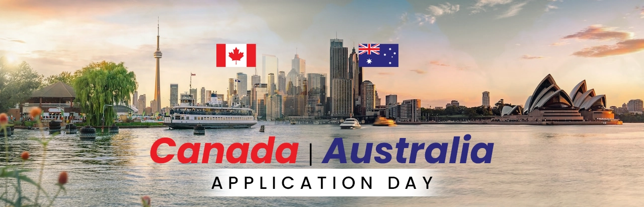 Canada & Australia Application Day