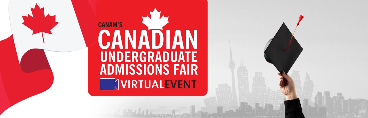 Canam Canadian Undergraduate Admissions Fair - Virtual