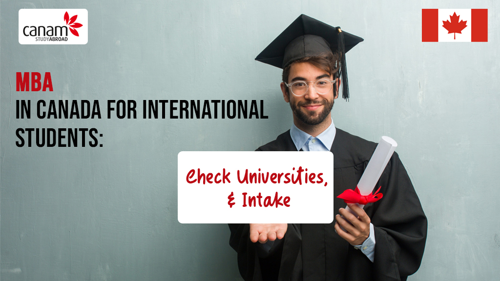 MBA in Canada for International Students: Check Universities, & Intake