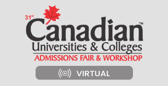 Canadian Universities & Colleges Admissions Fair & Workshop - Virtual