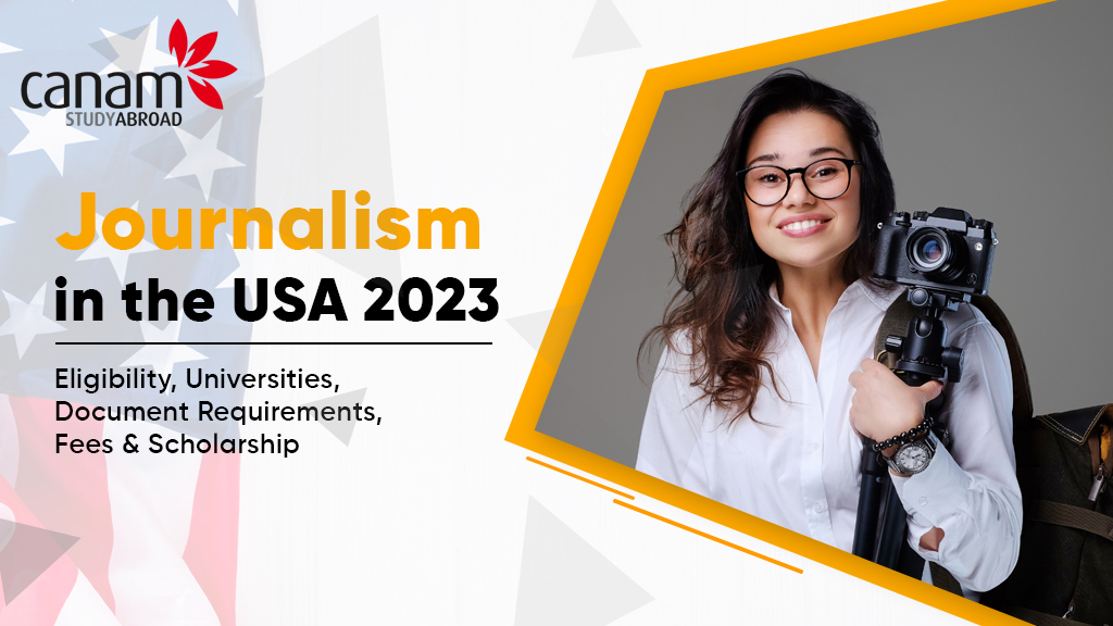 Journalism in the USA 2023: Eligibility, Universities, Document Requirements, Application Process & Scholarship