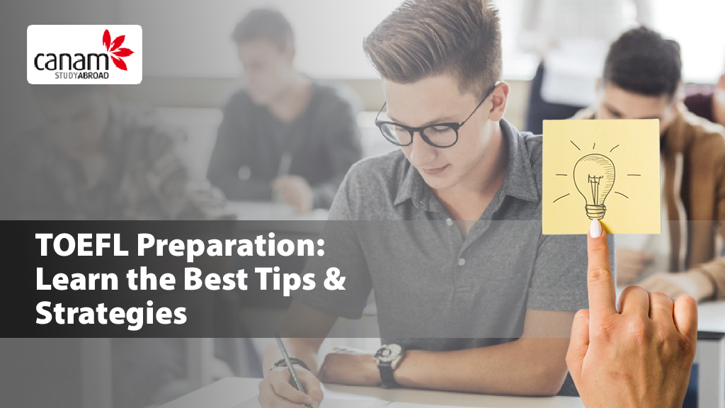 TOEFL Preparation: Learn the Best Tips & Strategies