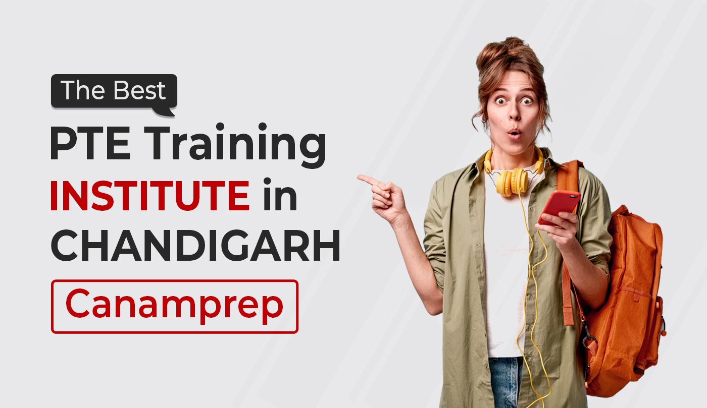 Best PTE training institute in Chandigarh - Canamprep