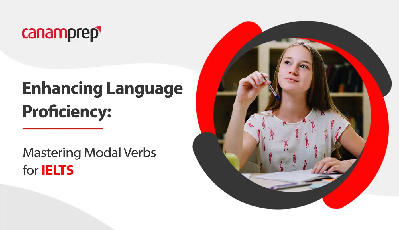 Enhancing Language Proficiency: Mastering Modal Verbs for IELTS