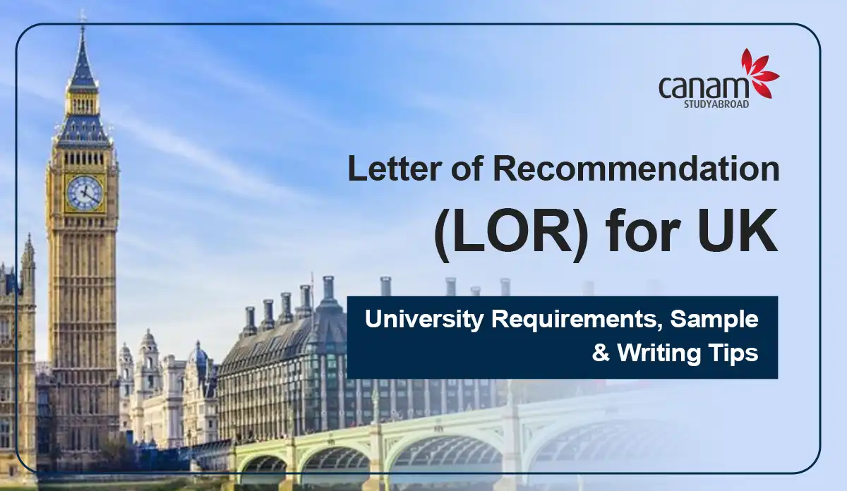 Letter of Recommendation (LOR) for UK: University Requirements, Sample and Writing Tips