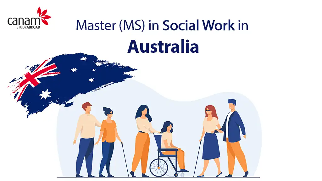 Master (MS) in Social Work in Australia - Best Universities, Specialization, Scholarship, Eligibility for International Students