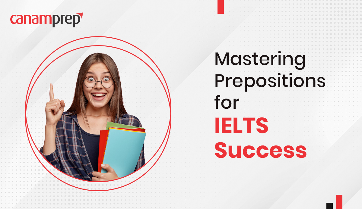 Mastering Prepositions for IELTS Success