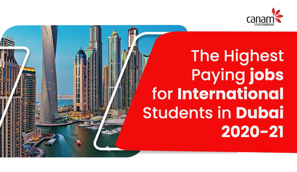 The Highest Paying jobs for International Students in Dubai 2020-21