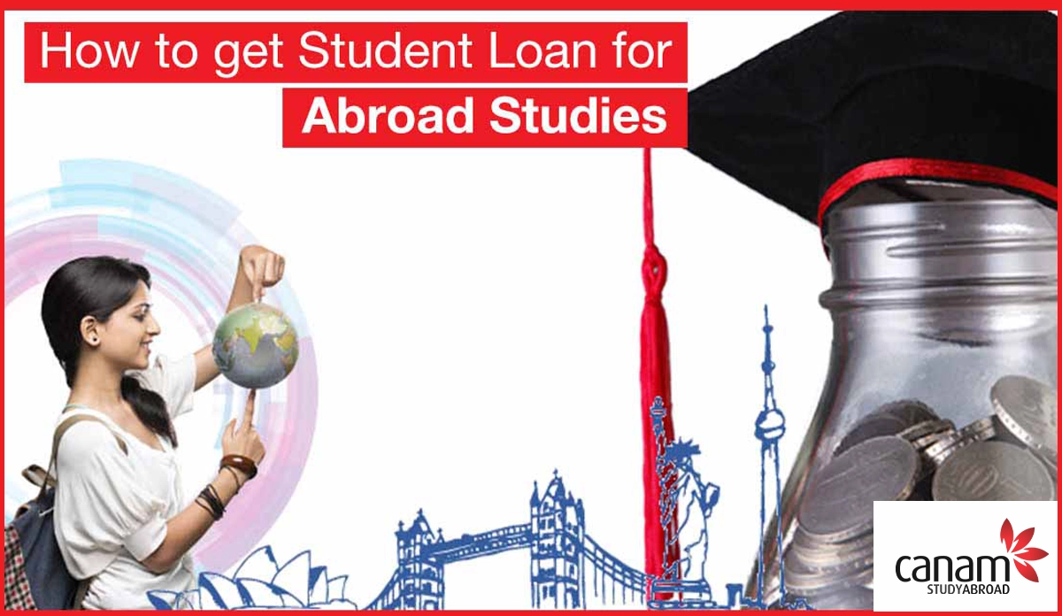 How To Get Student Loan For Abroad Studies ?
