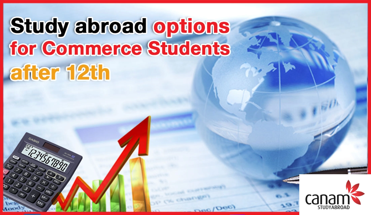 Study Abroad Options for Commerce Students after 12th