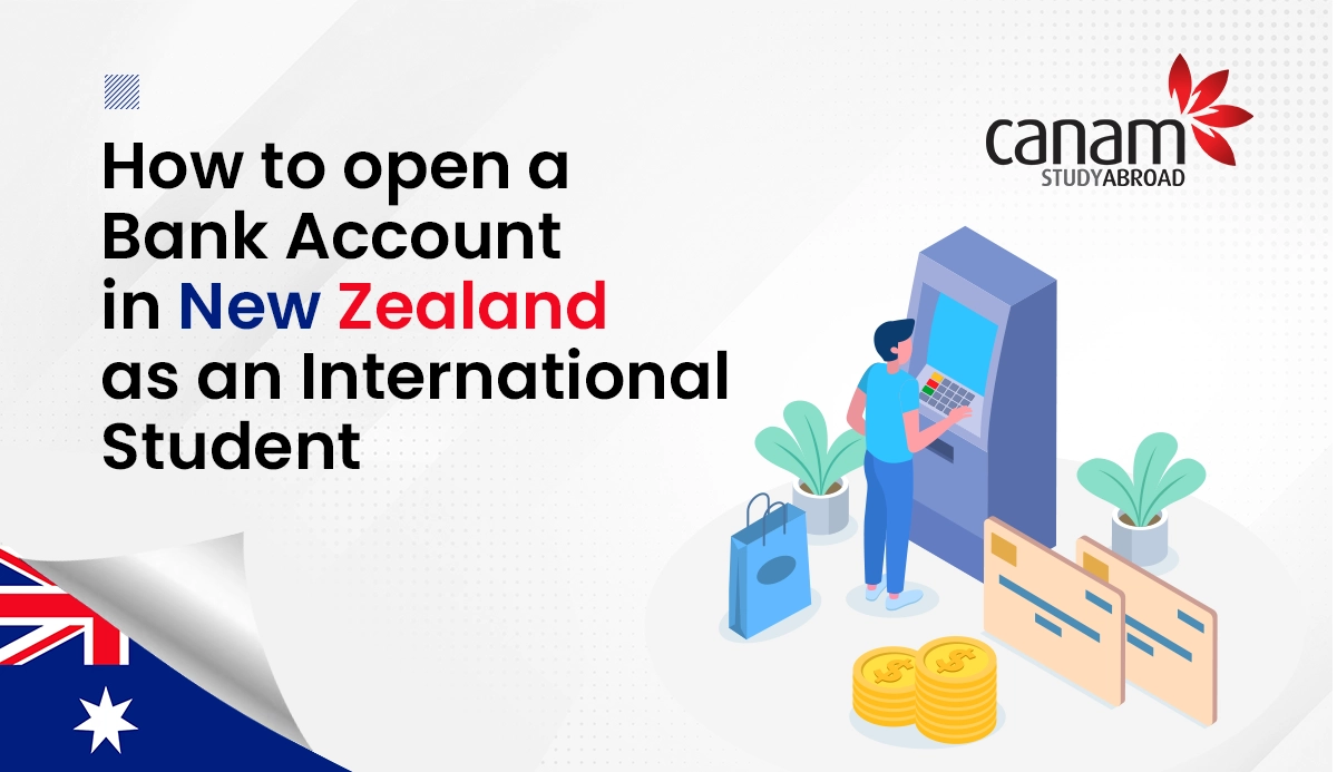 How to open a Bank Account in New Zealand as an International Student?