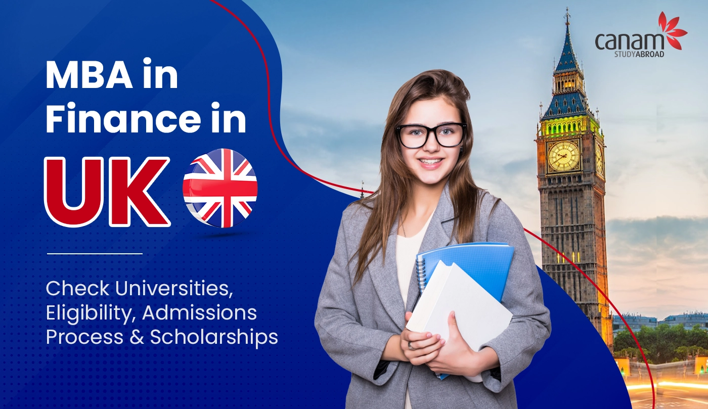 MBA in Finance in UK: Check Universities, Eligibility, Admissions Process & Scholarships