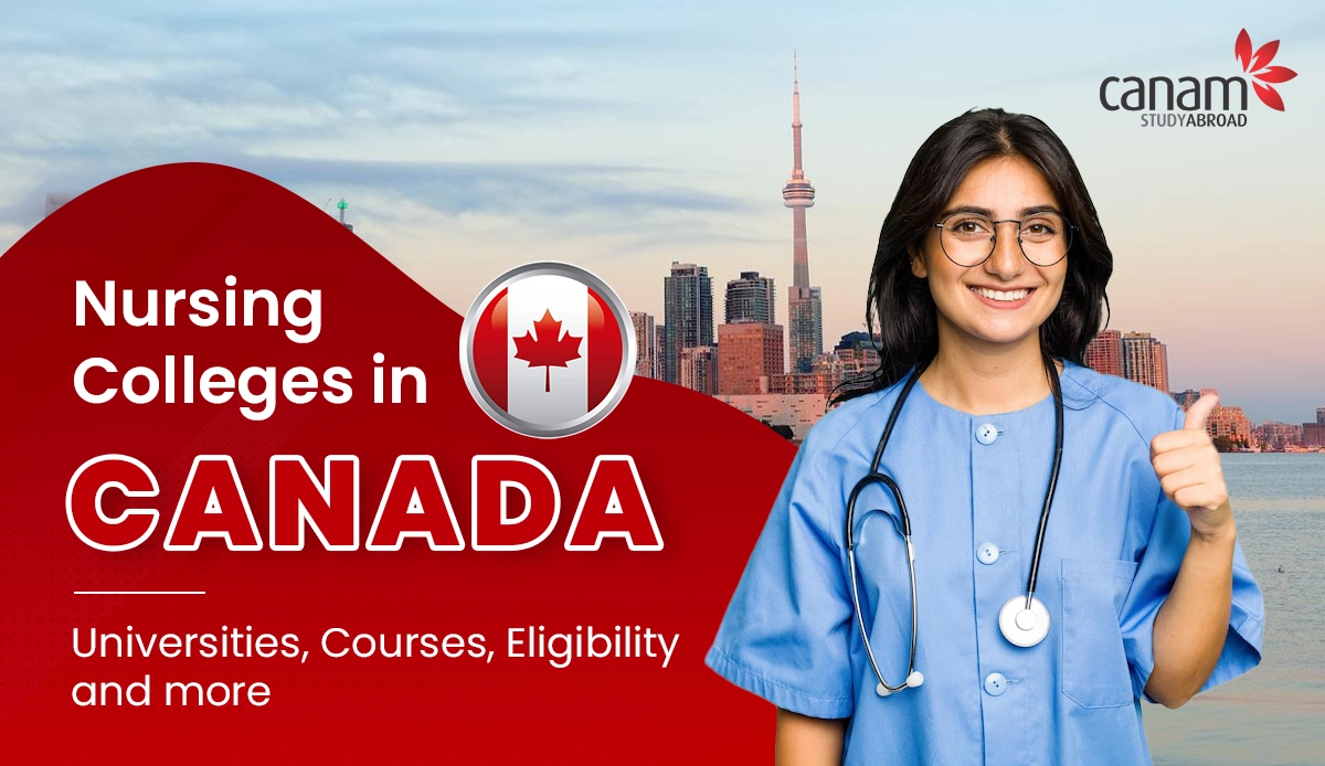 Nursing Colleges in Canada- Universities, Courses, Eligibility and more