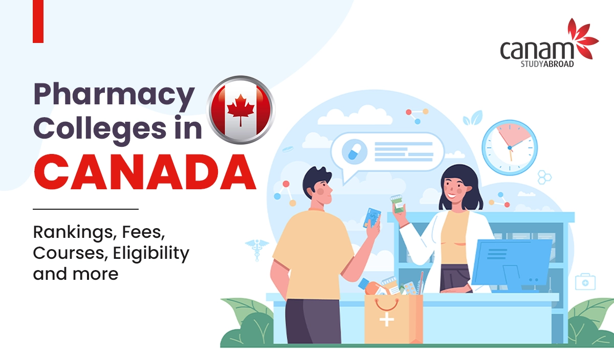 Pharmacy Colleges in Canada- Rankings, Fees, Courses, Eligibility and more