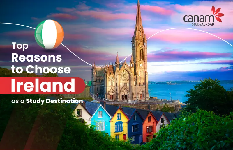 Top Reasons to Choose Ireland as a Study Destination