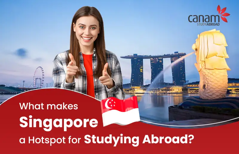 What Makes Singapore a Hotspot for Studying Abroad