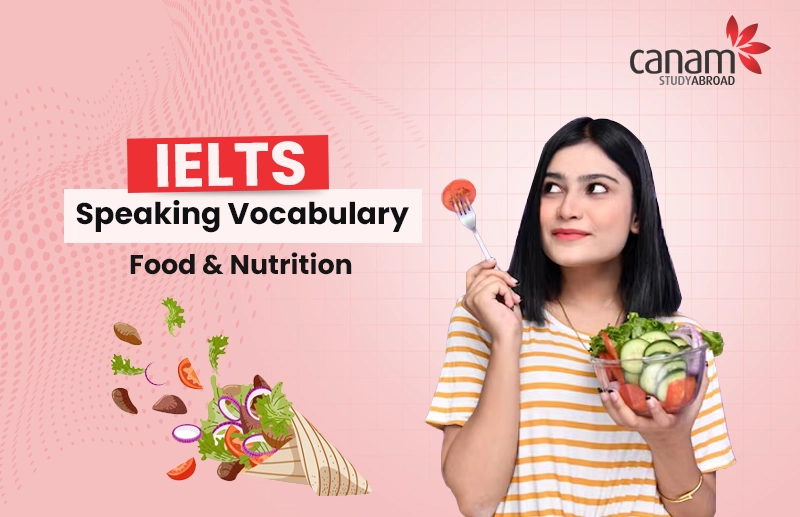 IELTS Speaking Vocabulary- Food and Nutrition
