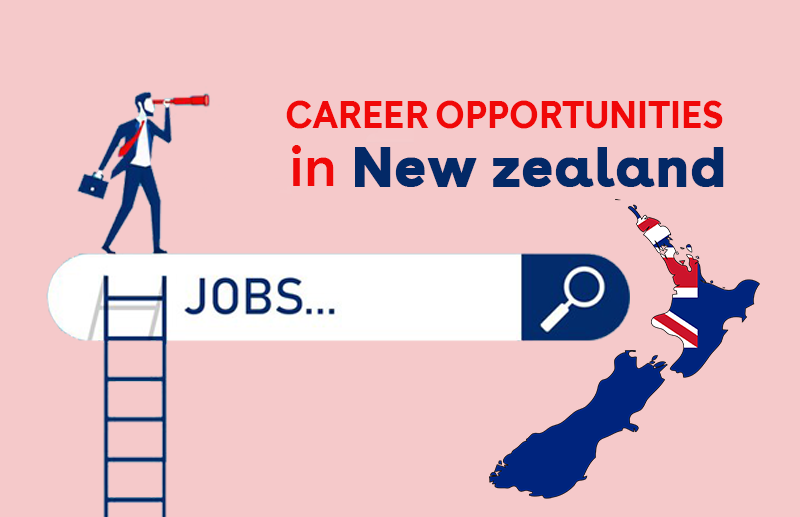 Career Opportunities in New Zealand