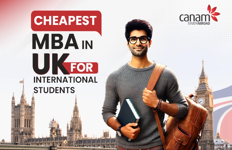 Cheapest MBA In UK For International Students Canam