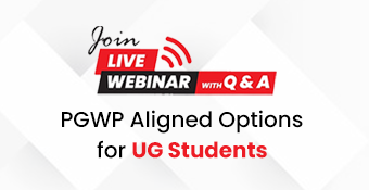 Webinar - PGWP Aligned Options for UG Students