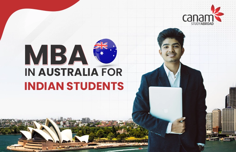 MBA in Australia for Indian Students: Best Universities, Requirements, Scholarship, Courses, Jobs