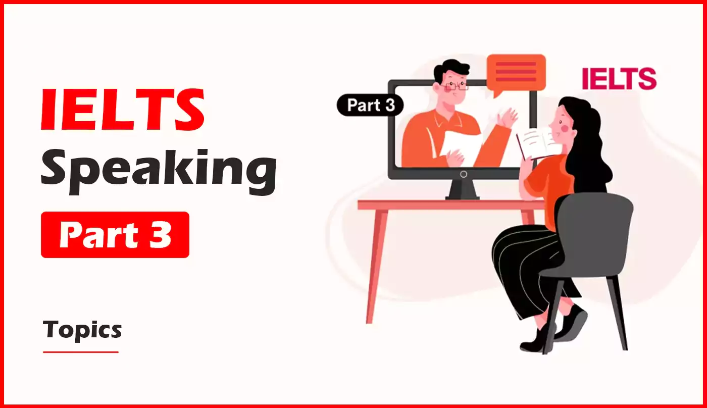 IELTS speaking part 3 topics | Canam