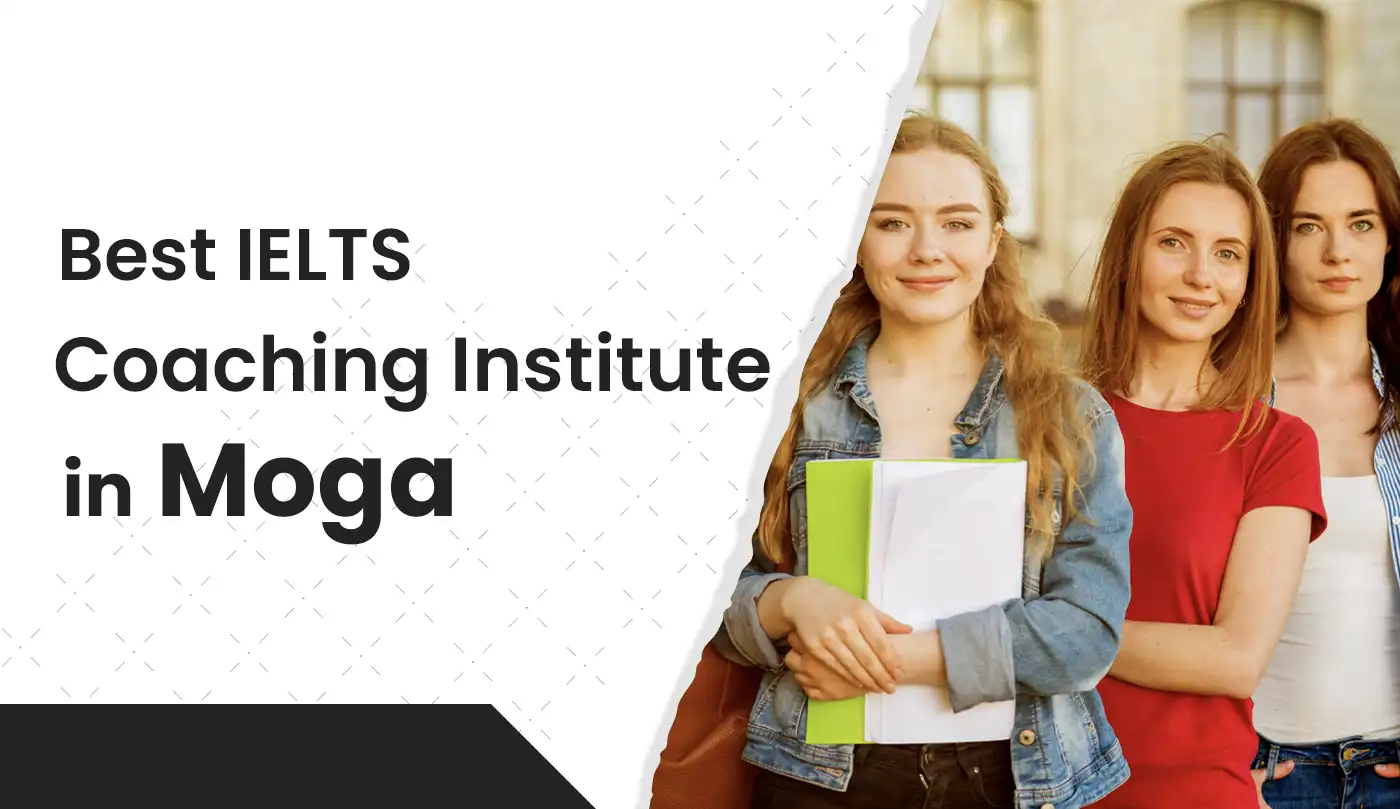 Best IELTS coaching Institute in Moga